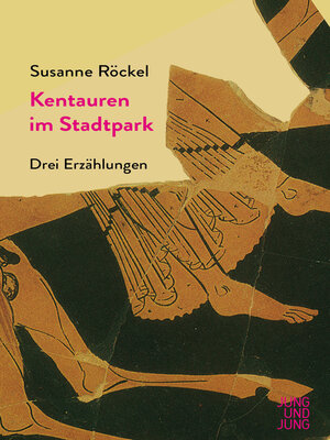 cover image of Kentauren im Stadtpark